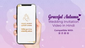 Graceful Autumn Wedding Invitation Video In Hindi